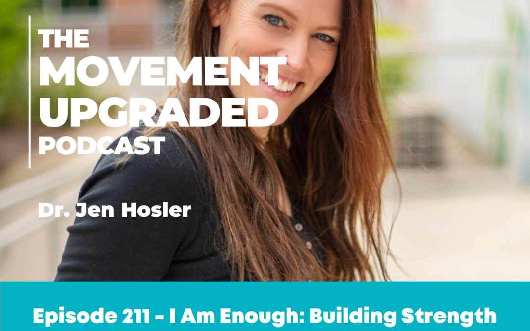 Episode 211 – I Am Enough: Building Strength Beyond Shame & Perfection With Allison Tenney